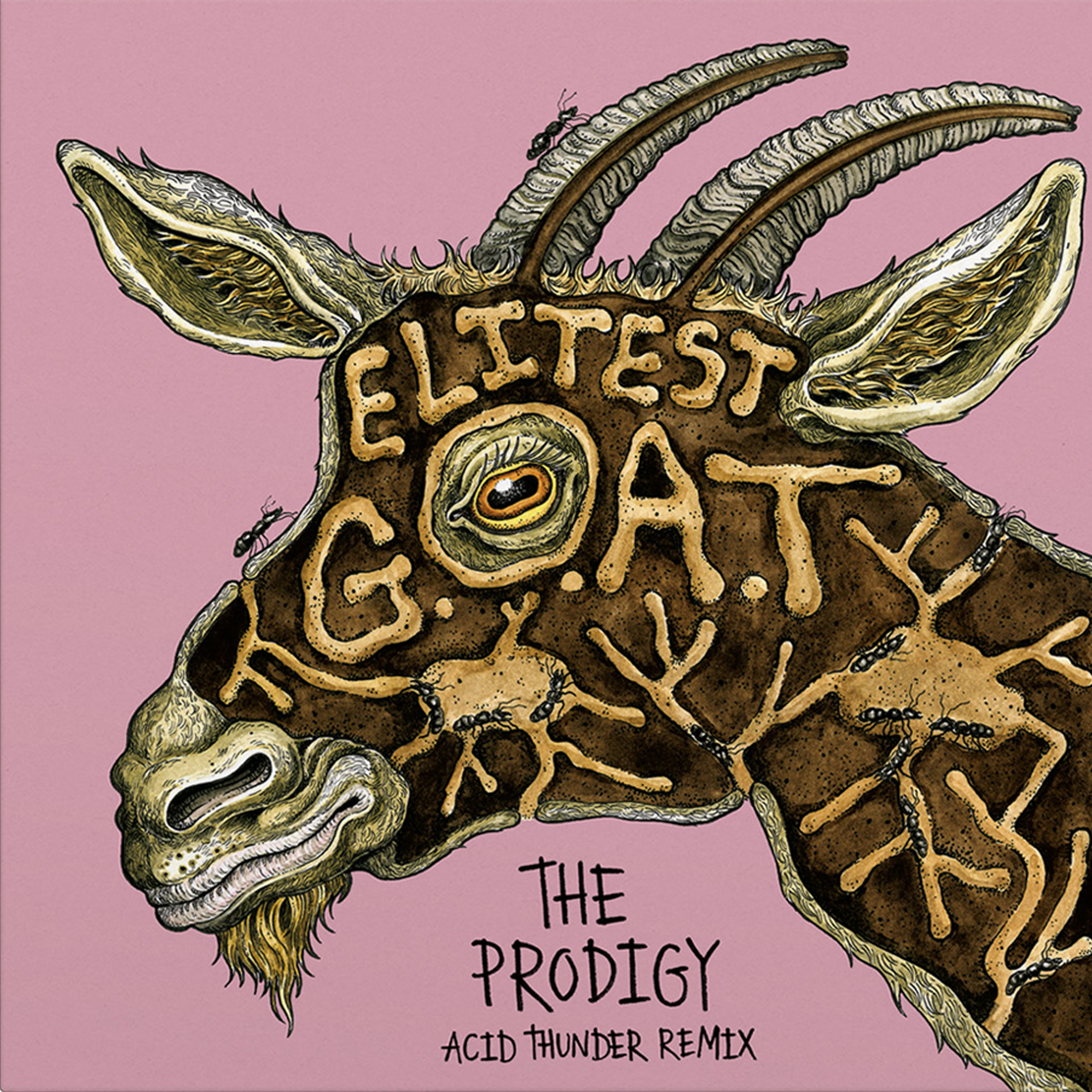 Elitist G.O.A.T. (The Prodigy Acid Thunder Remix): Gold Vinyl 7 Elitist G.O.A.T. (The Prodigy Acid Thunder Remix): Gold Vinyl 7